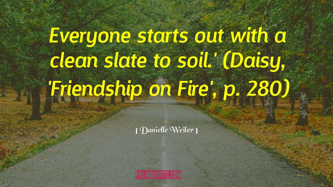 Clean Slate quotes by Danielle Weiler