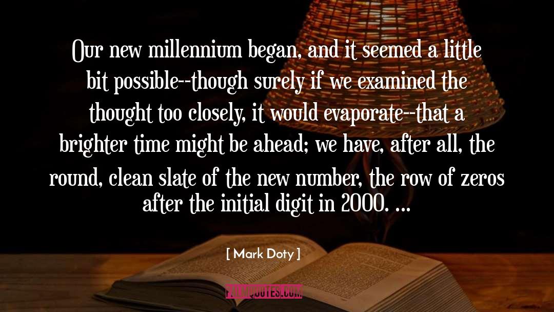 Clean Slate quotes by Mark Doty