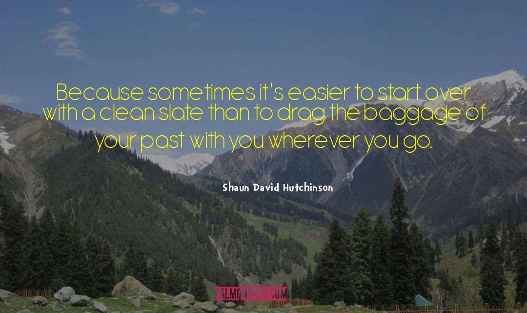 Clean Slate quotes by Shaun David Hutchinson