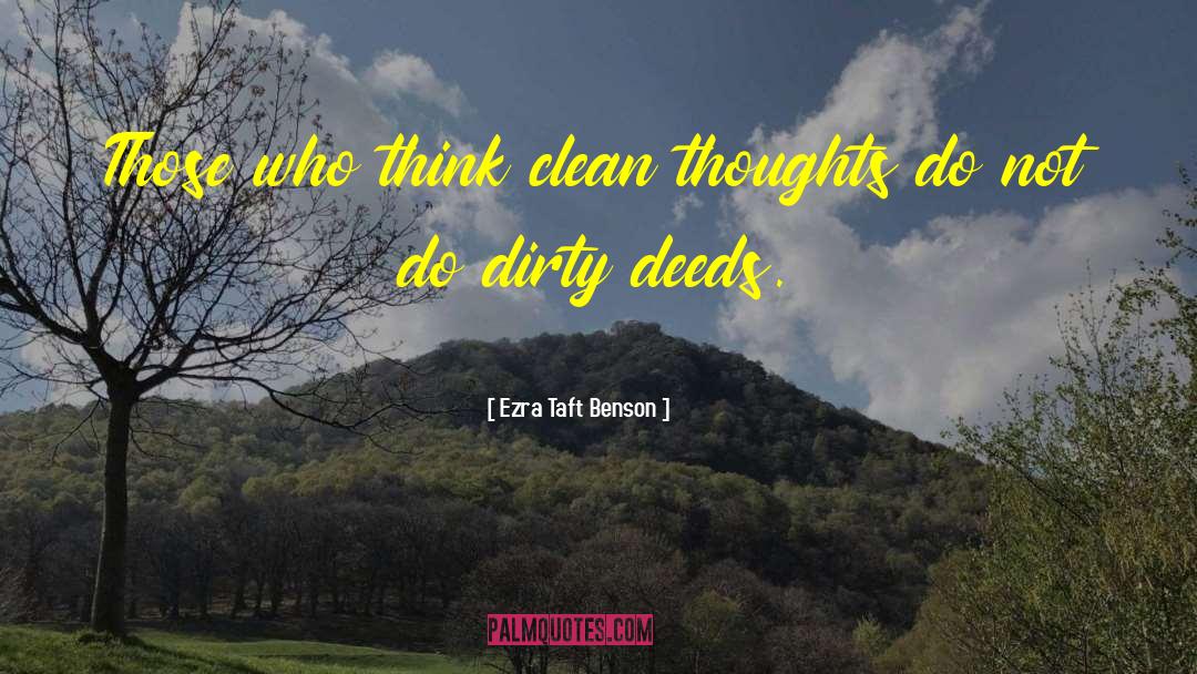 Clean Underwear quotes by Ezra Taft Benson