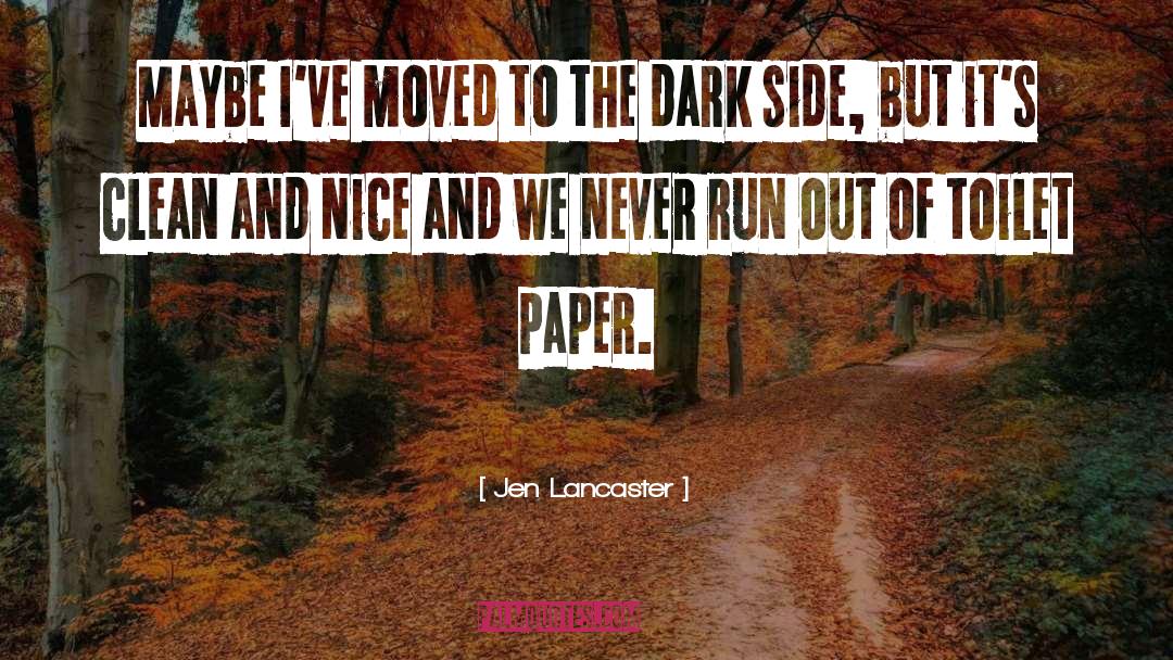 Clean Underwear quotes by Jen Lancaster