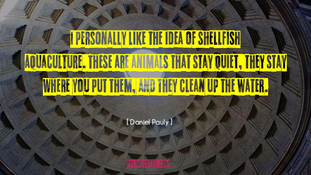 Clean Up quotes by Daniel Pauly
