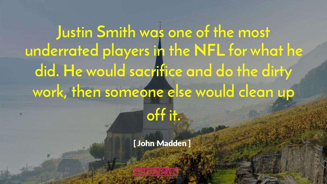 Clean Up quotes by John Madden