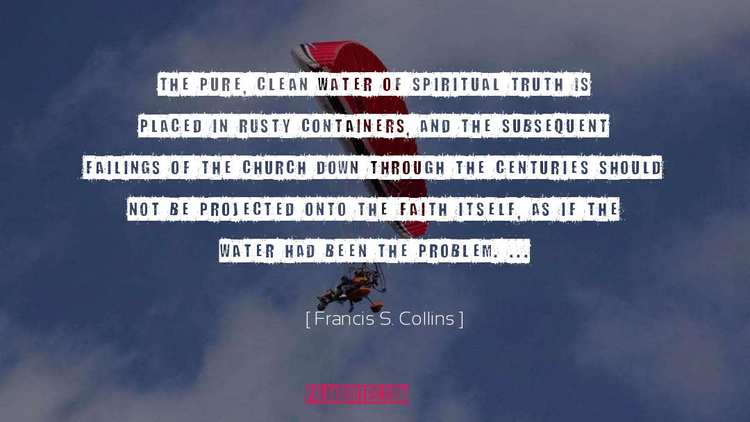 Clean Water quotes by Francis S. Collins