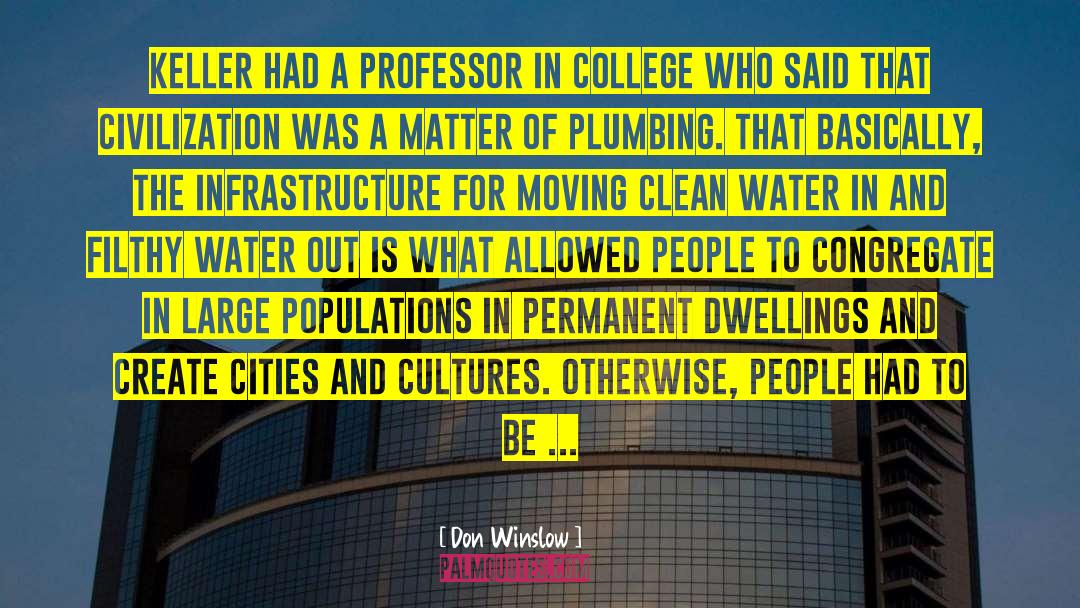 Clean Water quotes by Don Winslow