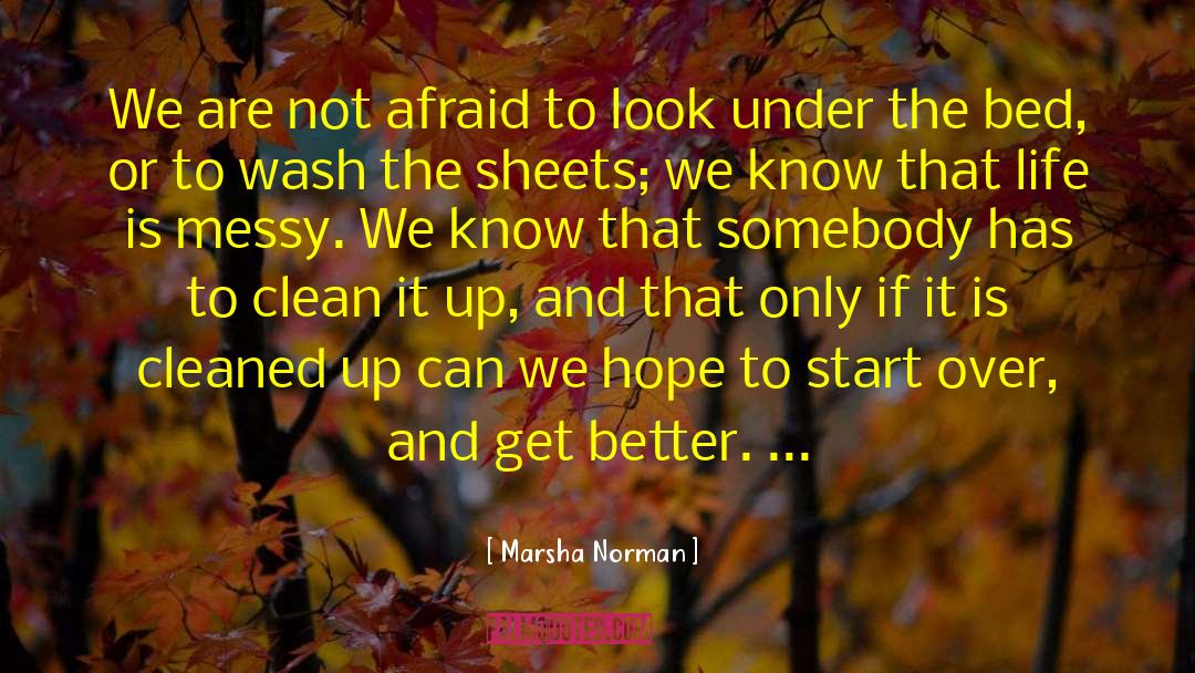 Cleaned quotes by Marsha Norman