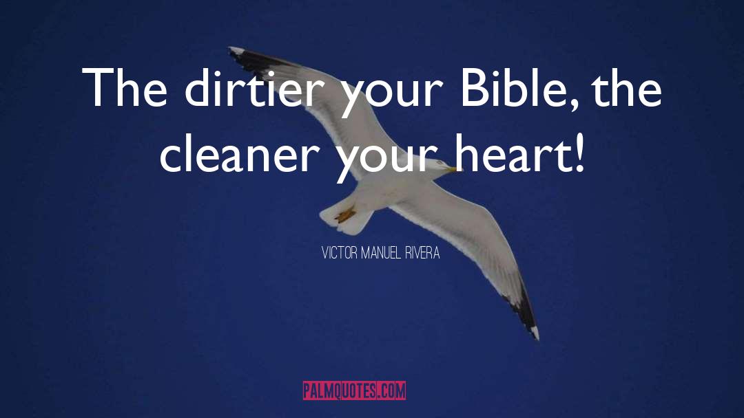 Cleaners quotes by Victor Manuel Rivera