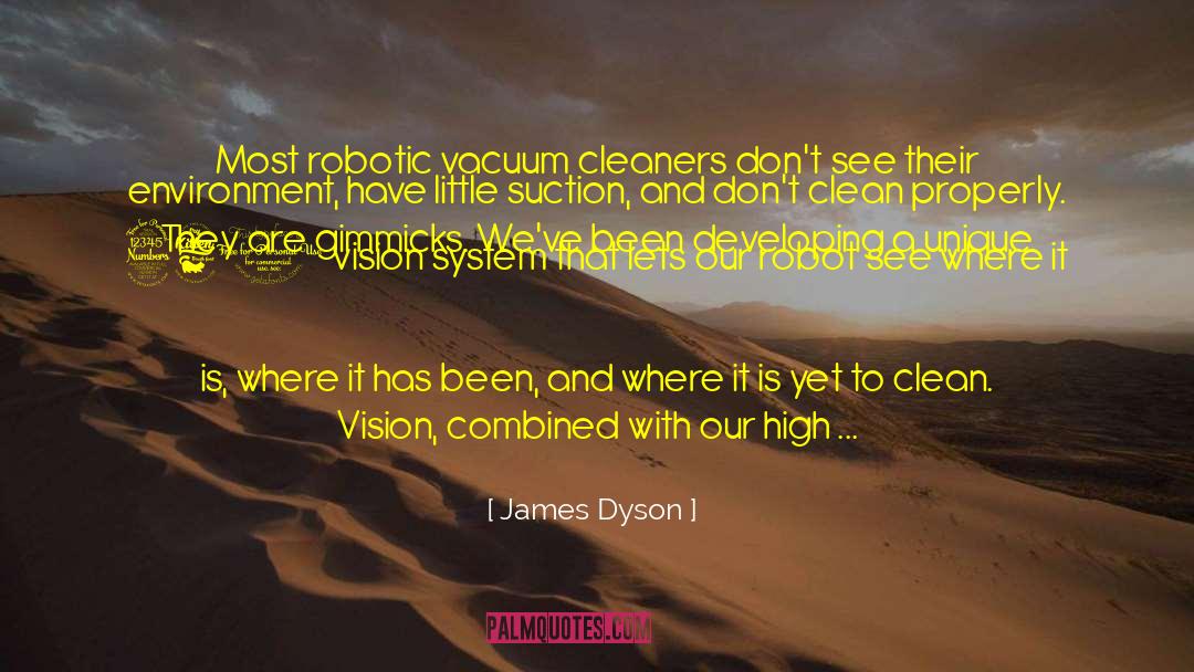 Cleaners quotes by James Dyson