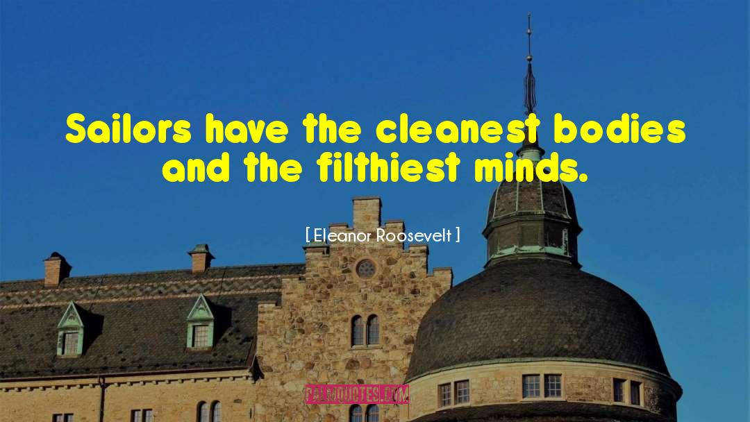 Cleanest quotes by Eleanor Roosevelt