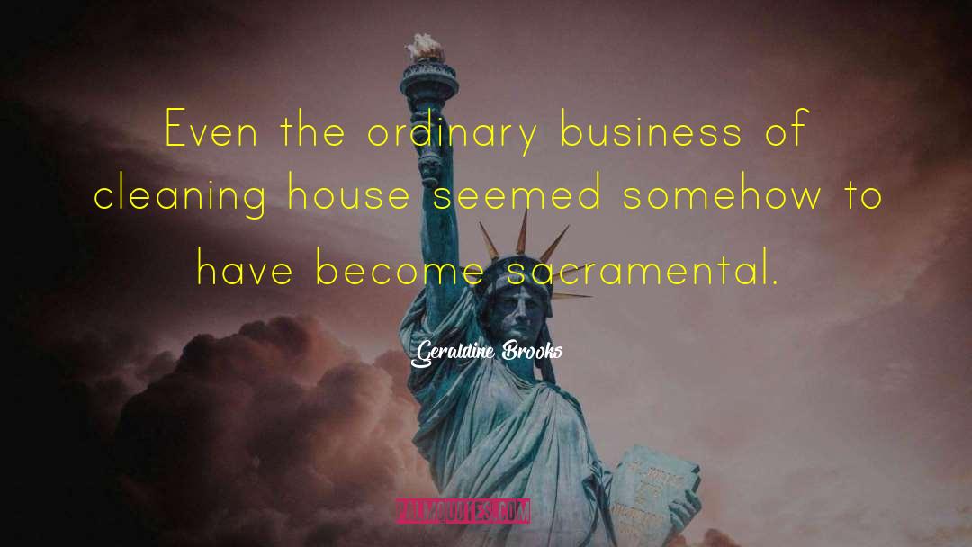 Cleaning quotes by Geraldine Brooks