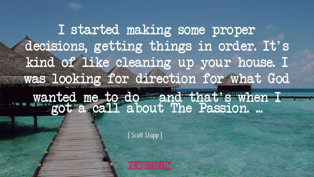 Cleaning quotes by Scott Stapp