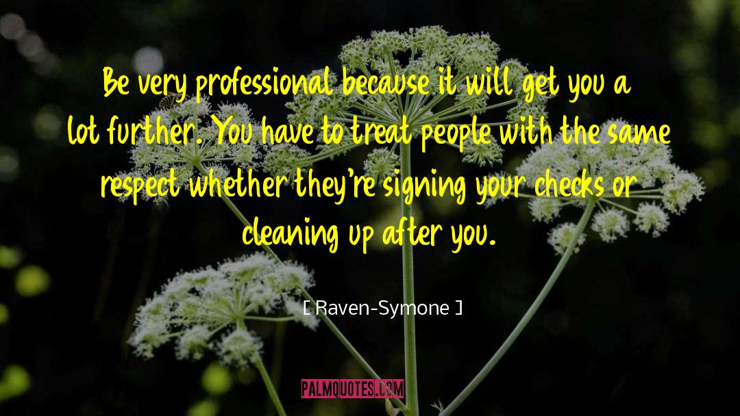 Cleaning Up quotes by Raven-Symone