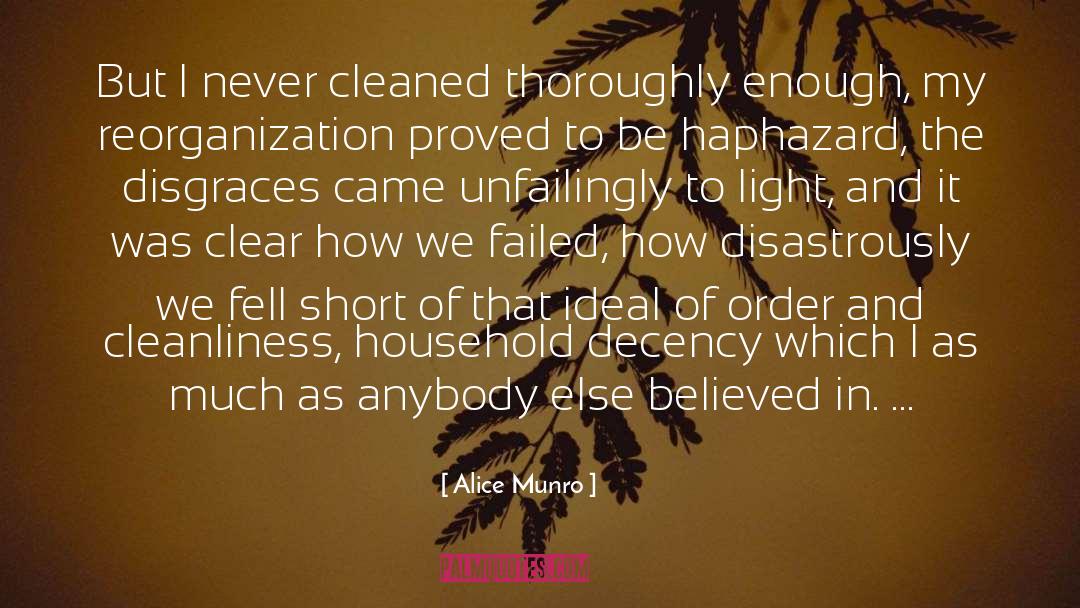 Cleanliness quotes by Alice Munro