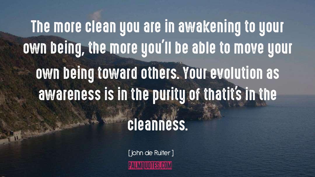 Cleanness quotes by John De Ruiter