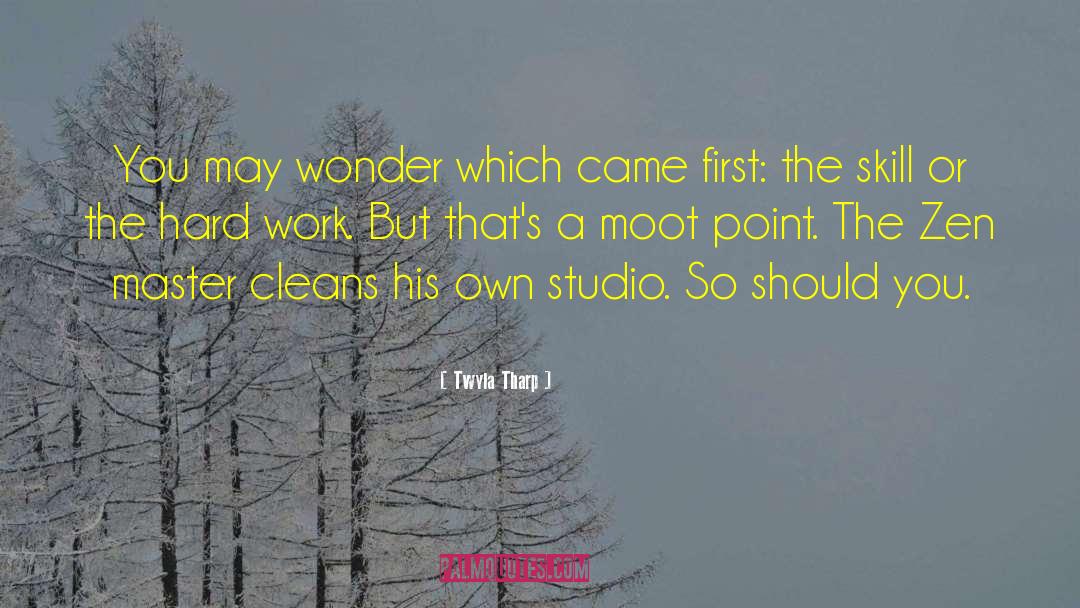 Cleans quotes by Twyla Tharp