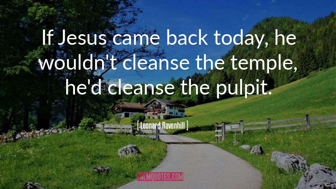 Cleanse quotes by Leonard Ravenhill