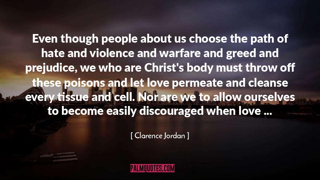 Cleanse Yourself quotes by Clarence Jordan