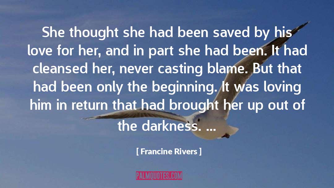 Cleansed quotes by Francine Rivers