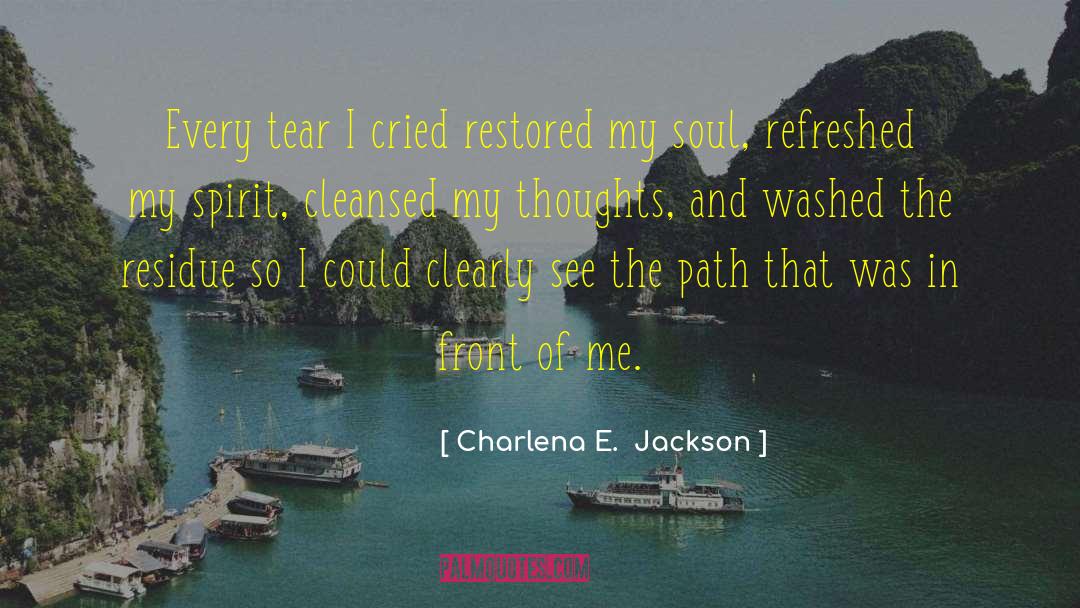 Cleansed quotes by Charlena E.  Jackson