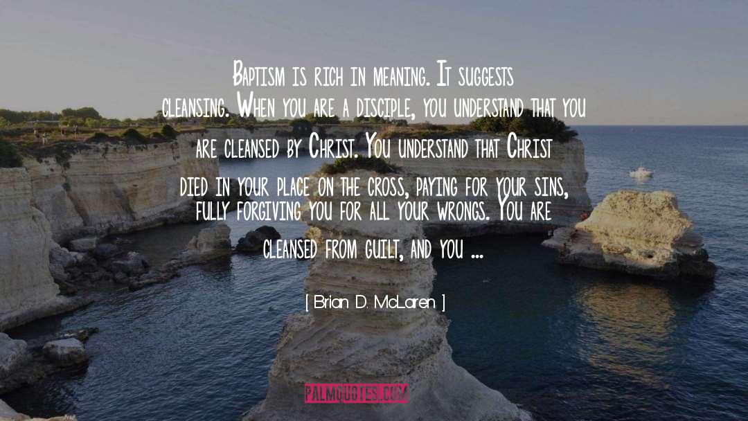 Cleansed quotes by Brian D. McLaren