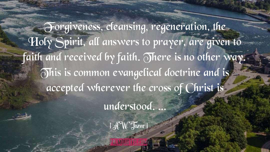 Cleansing quotes by A.W. Tozer
