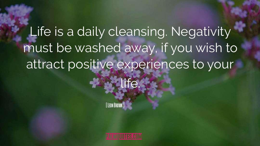 Cleansing quotes by Leon Brown