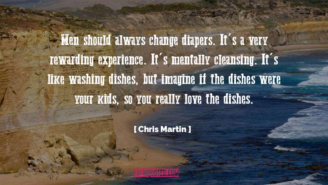 Cleansing quotes by Chris Martin