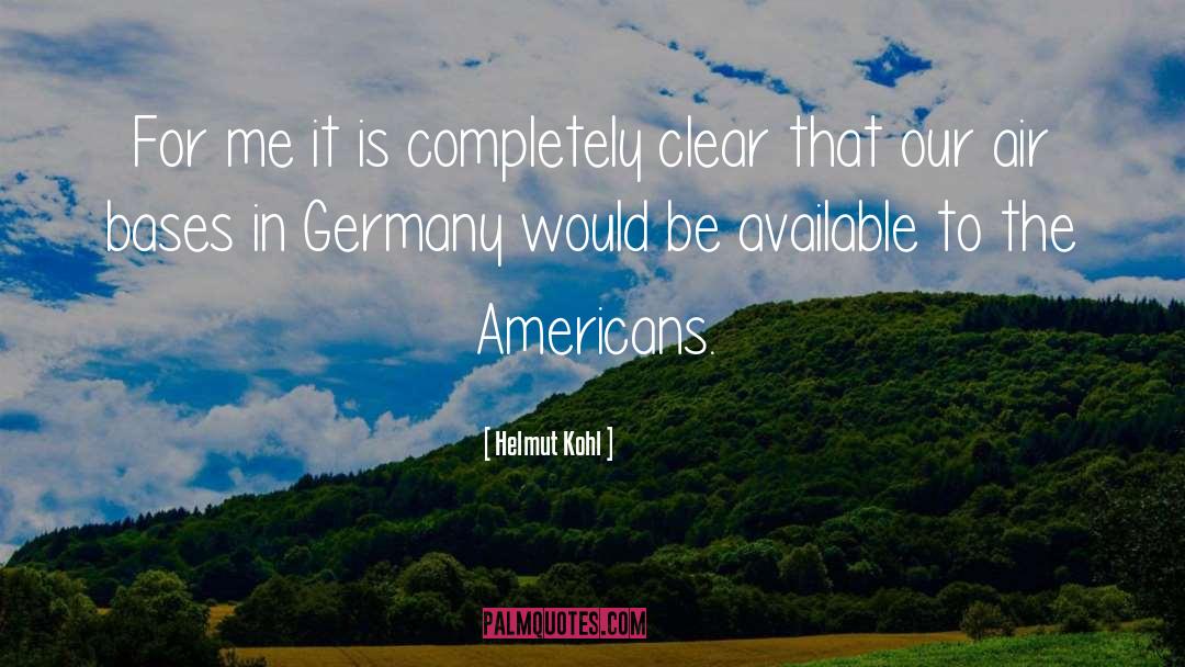 Clear Air Turbulence quotes by Helmut Kohl