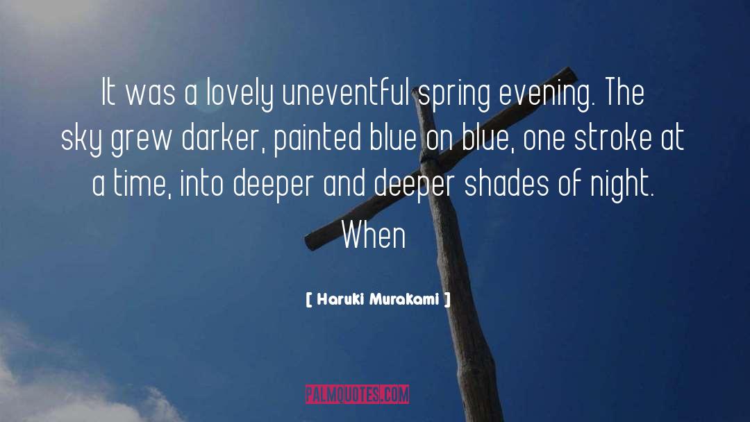 Clear Blue Sky quotes by Haruki Murakami