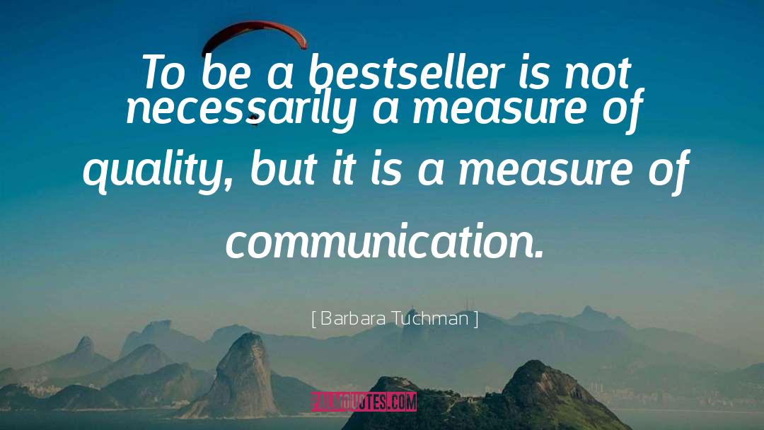 Clear Communication quotes by Barbara Tuchman
