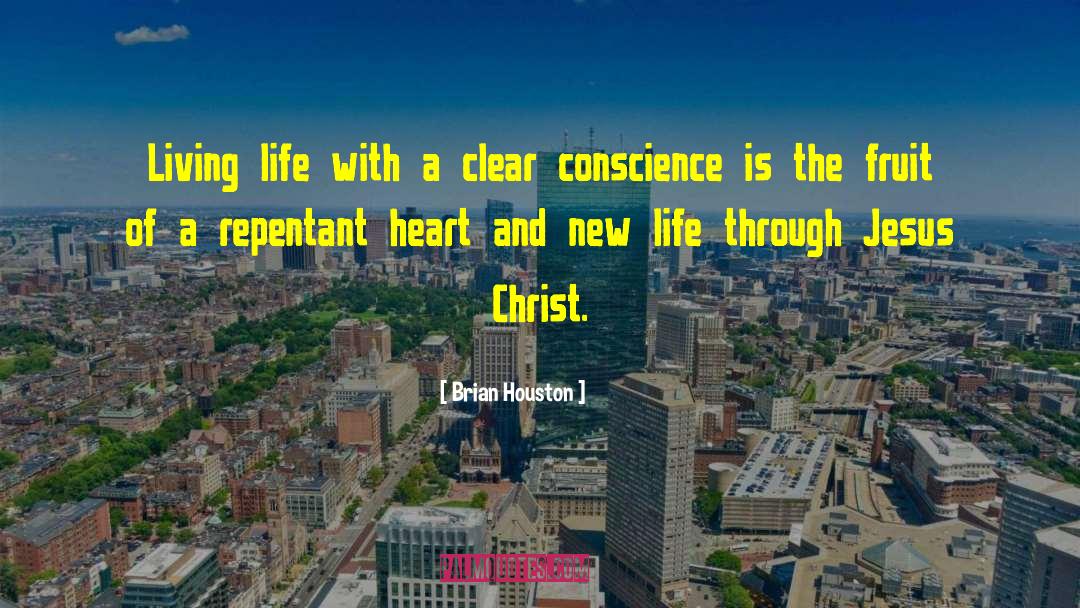 Clear Conscience quotes by Brian Houston