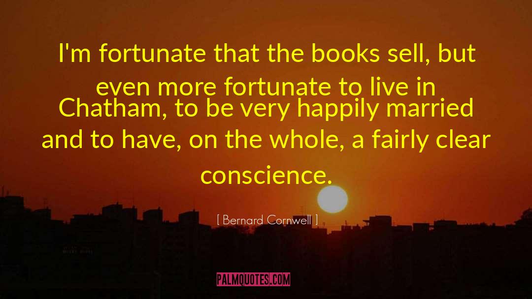Clear Conscience quotes by Bernard Cornwell