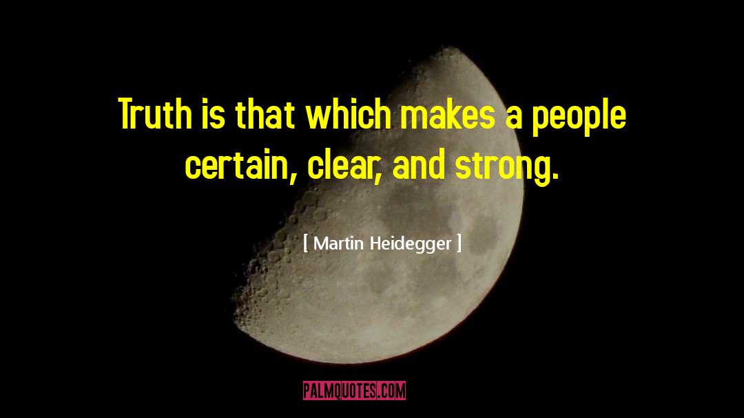 Clear Cutting quotes by Martin Heidegger