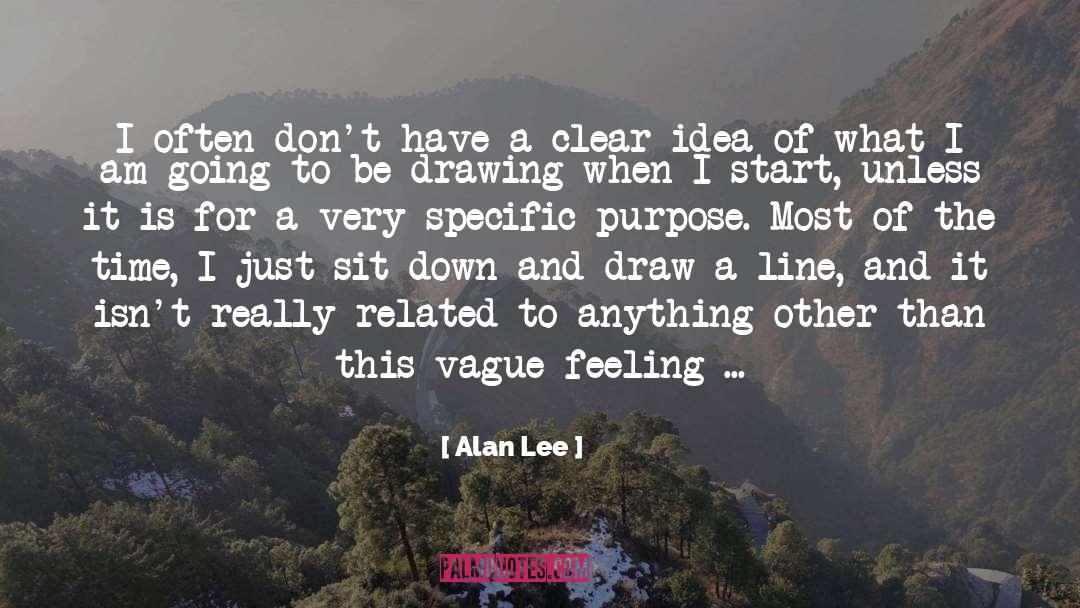 Clear Day quotes by Alan Lee