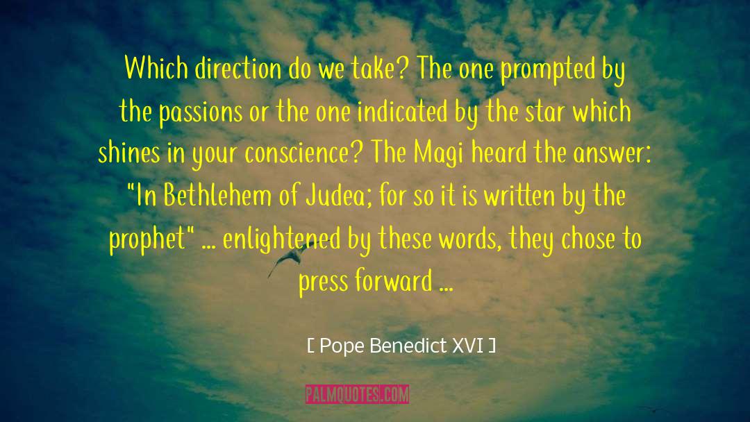Clear Direction quotes by Pope Benedict XVI