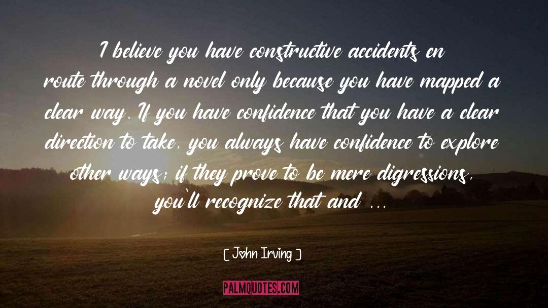 Clear Direction quotes by John Irving