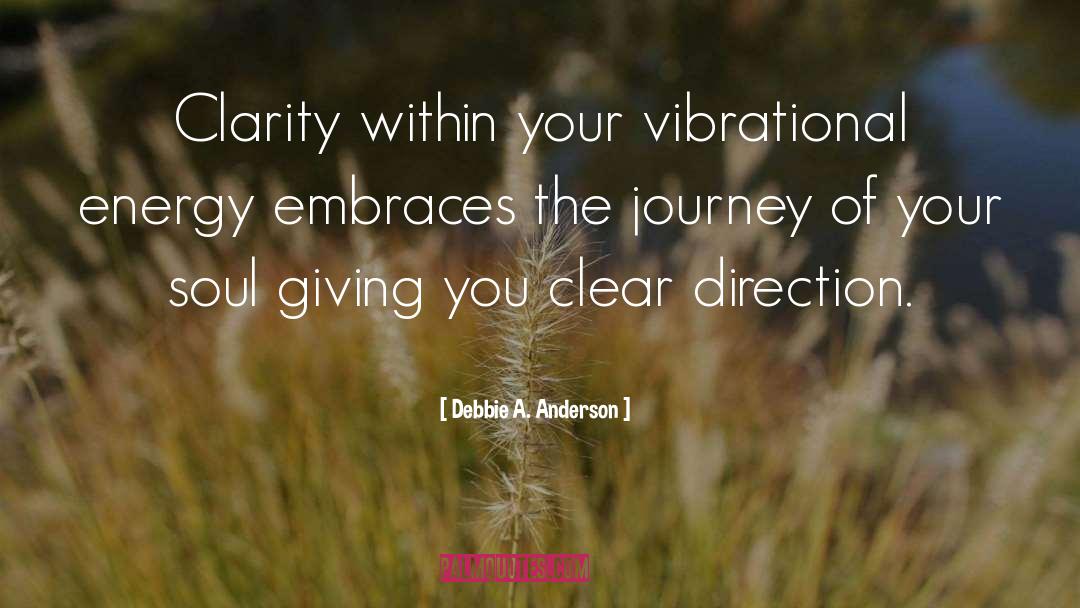 Clear Direction quotes by Debbie A. Anderson