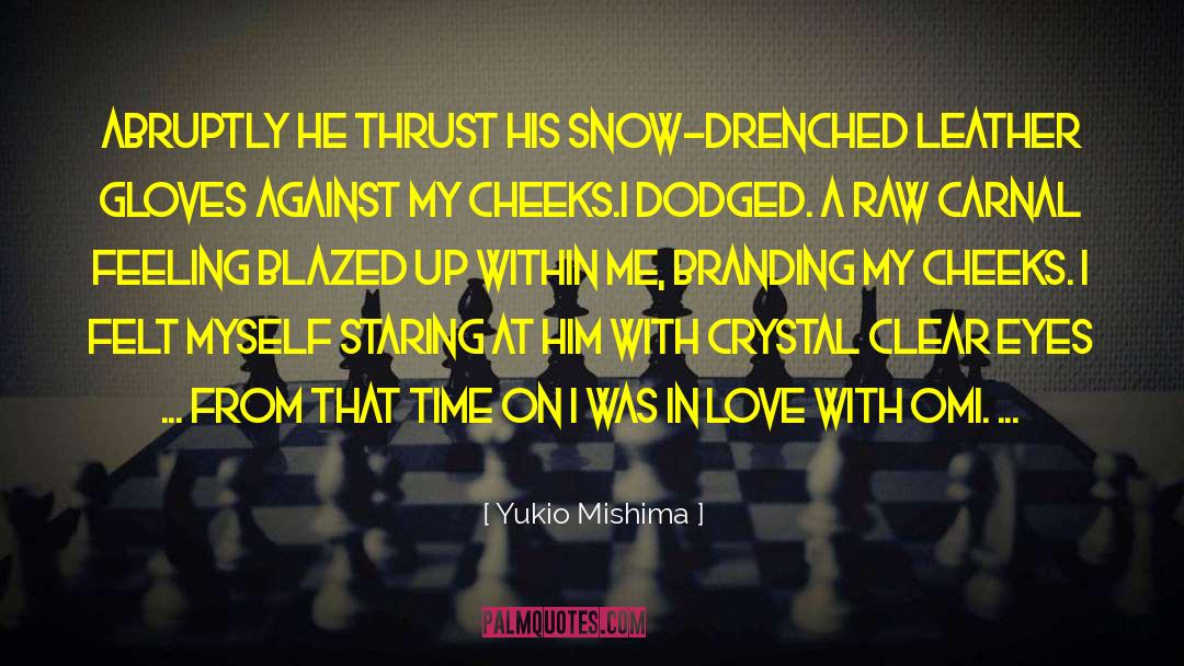 Clear Eyes quotes by Yukio Mishima