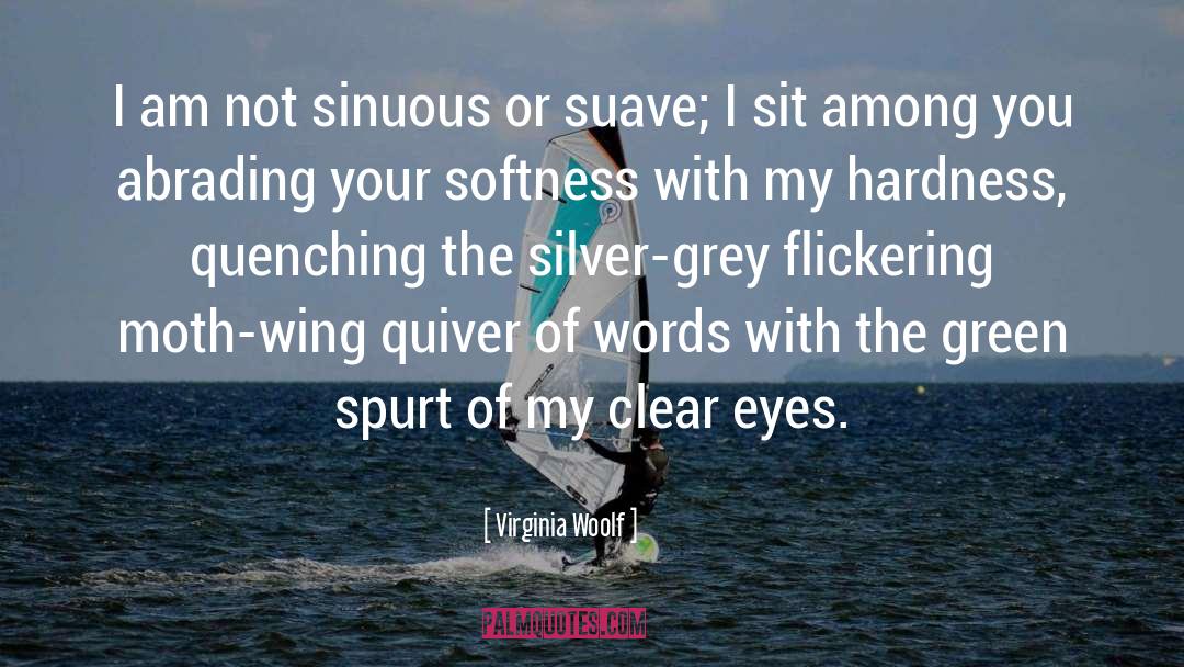 Clear Eyes quotes by Virginia Woolf