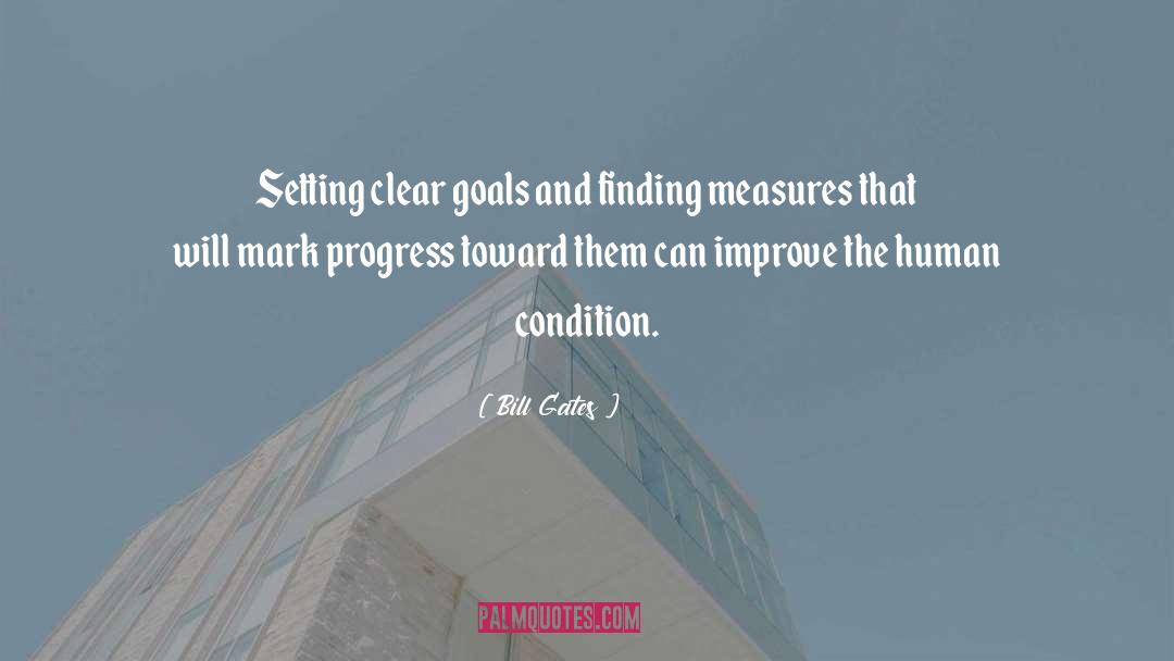 Clear Goals quotes by Bill Gates