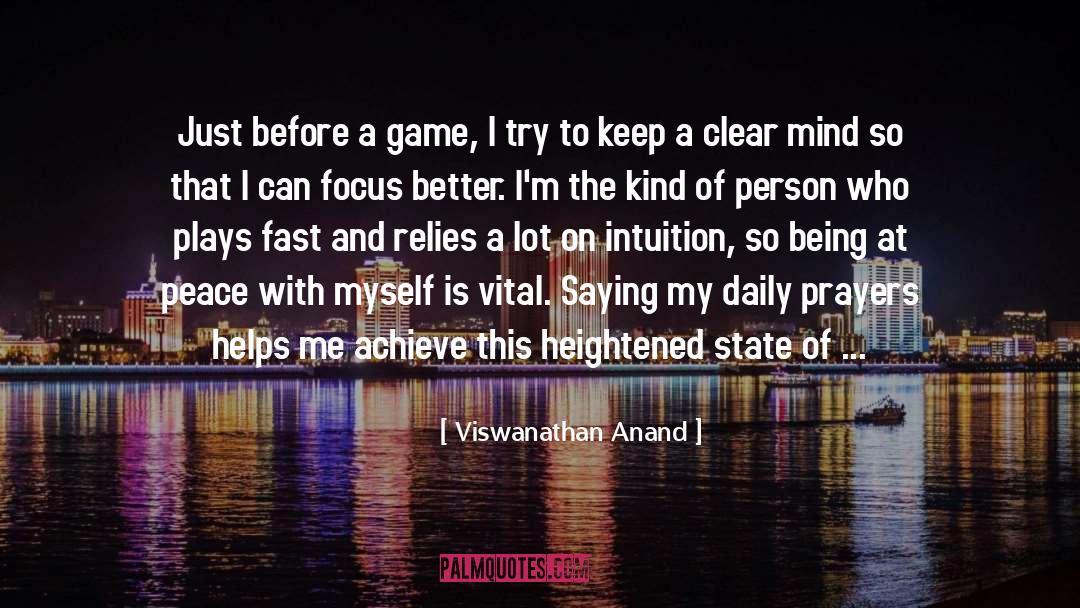 Clear Mind quotes by Viswanathan Anand