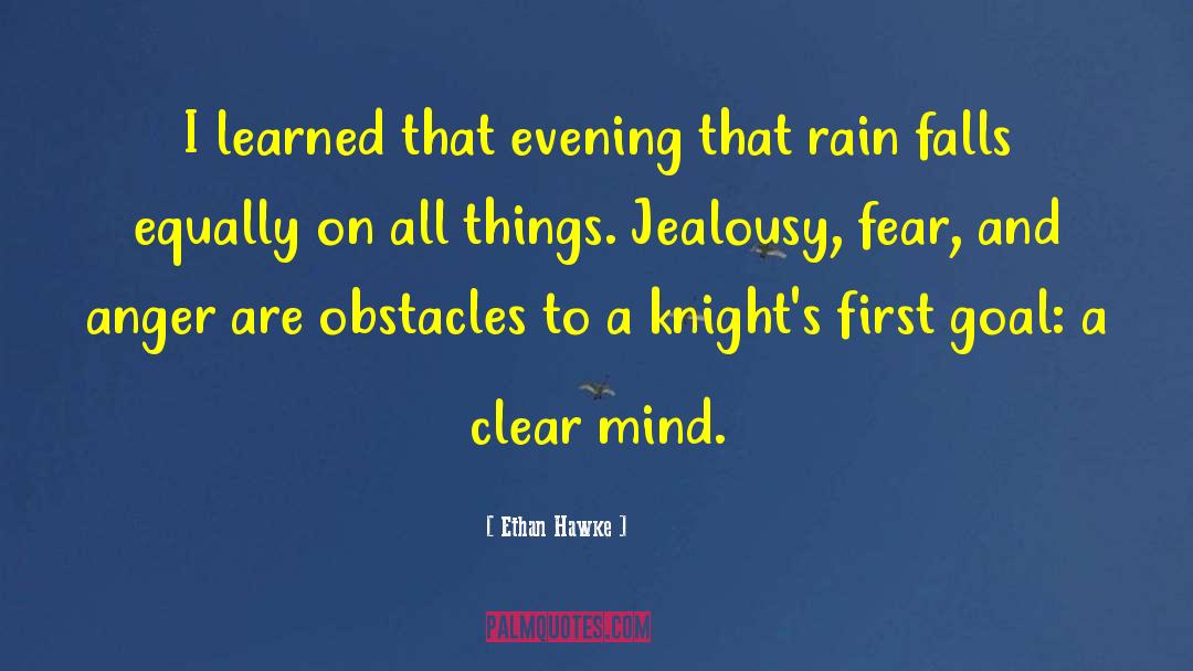 Clear Mind quotes by Ethan Hawke