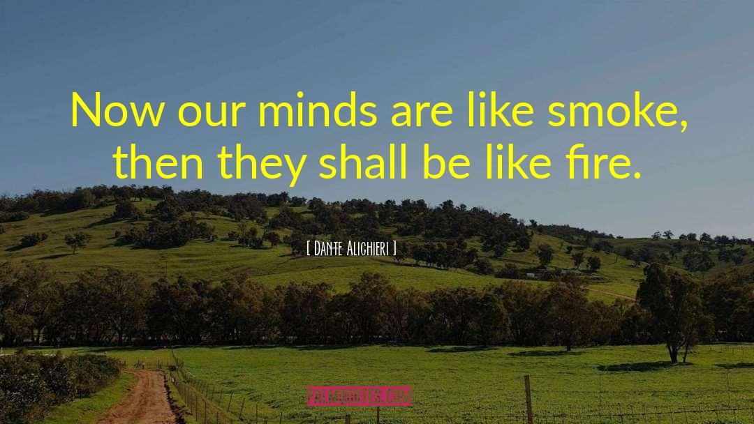 Clear Minds quotes by Dante Alighieri
