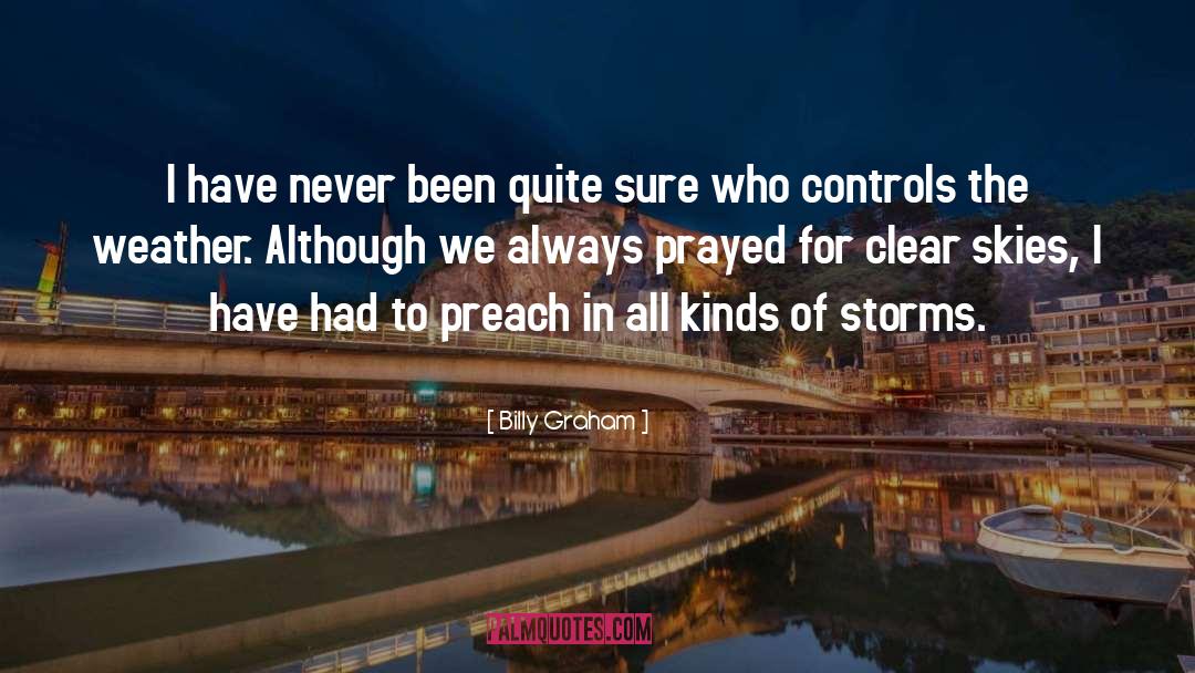 Clear Skies quotes by Billy Graham