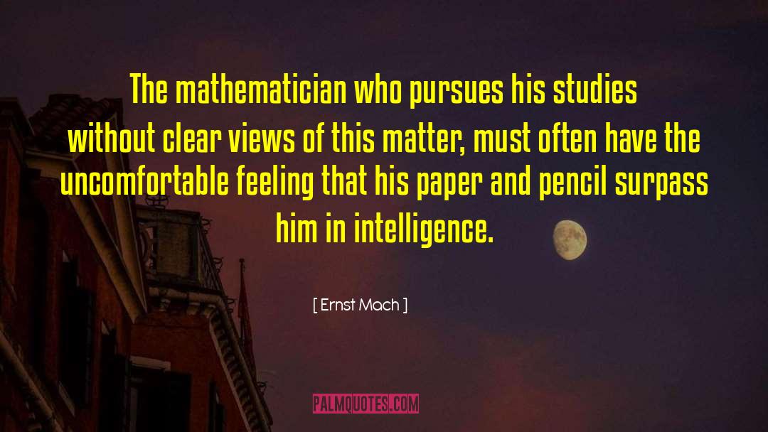 Clear View quotes by Ernst Mach