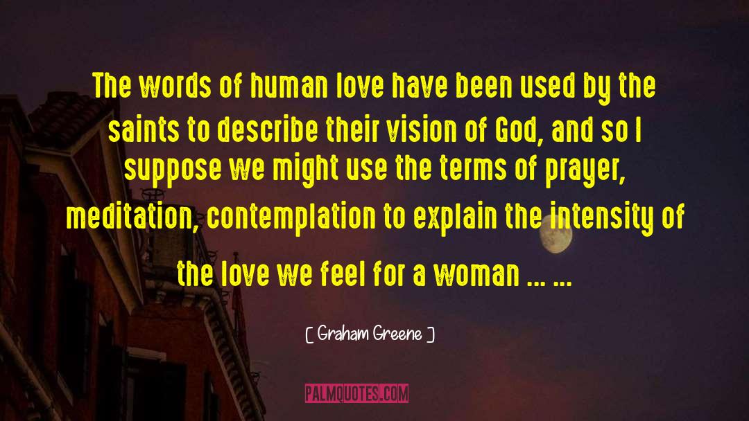 Clear Vision quotes by Graham Greene