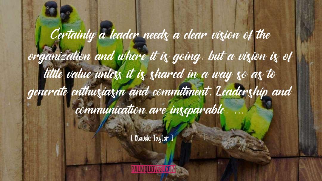 Clear Vision quotes by Claude Taylor