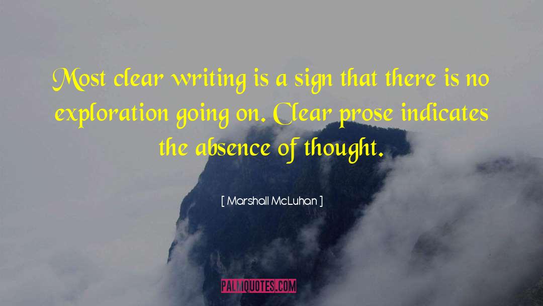 Clear Writing quotes by Marshall McLuhan