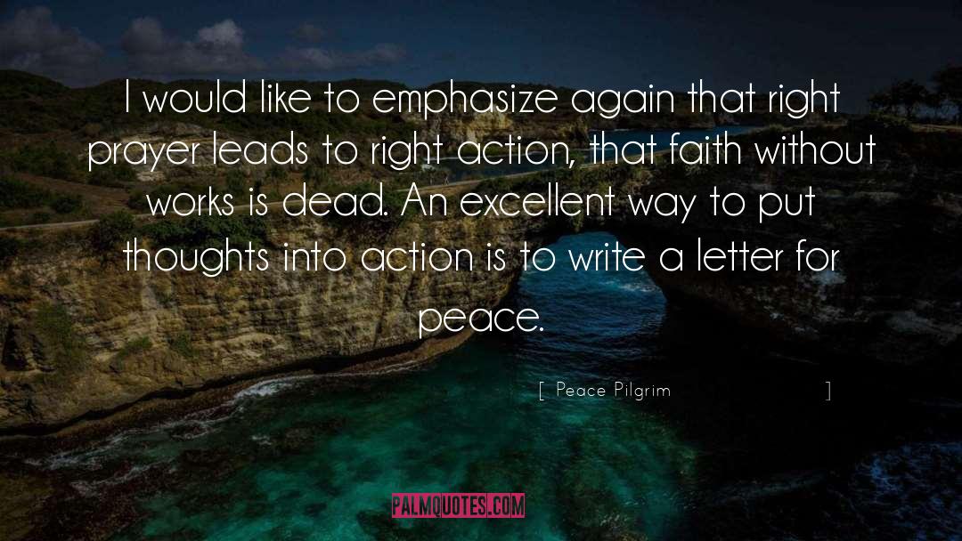 Clear Writing quotes by Peace Pilgrim