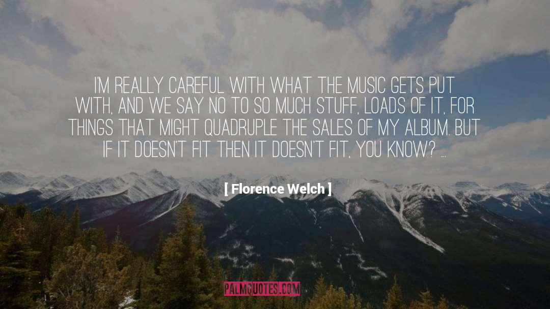 Clearance Sales quotes by Florence Welch